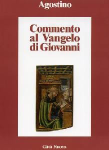 AGOSTINO, Commento al Vangelo di Giovanni