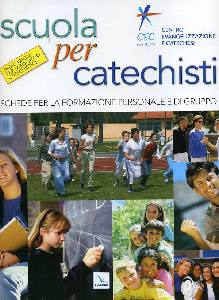 CEC DON BOSCO, Scuola per catechisti  schede