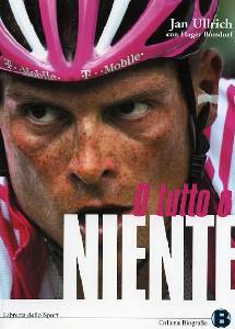 ULLRICH JAN, O tutto o niente