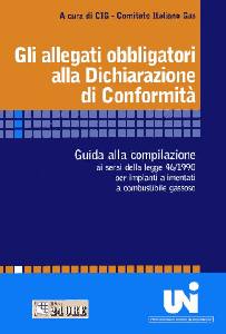 AA.VV., Allegati obbligatori  Dichiarazione di Conformit