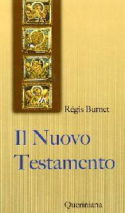 BURNET REGIS, Il Nuovo Testamento