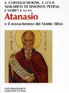 CHRYSSOCHOIDIS-..., Atanasio e il monachesimo del Monte Athos