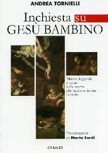 TORNIELLI ANDREA, Inchiesta su Ges Bambino