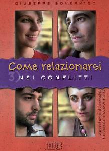 SOVERNIGO GIUSEPPE, Come relazionarsi nei conflitti
