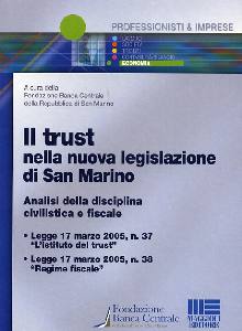 AA.VV., Il trust nella nuova legislazione di San Marino