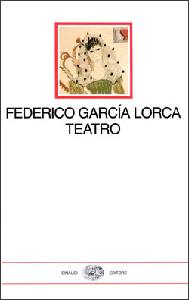 GARCIA LORCA, Teatro