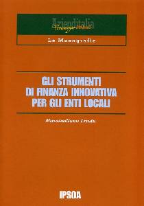 TRUDU MASSIMILIANO, Strumenti di finanza innovativa per Enti Locali