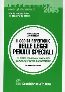 DUBOLINO PIETRO, Codice repertorio delle leggi penali speciali 2005