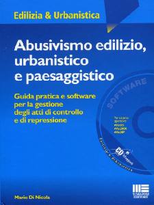 DI NICOLA, Abusivismo edilizio, urbanistico e paesaggistico