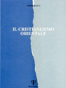 BOSCO NYNFA, Il cristianesimo orientale