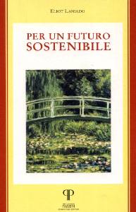 LANIADO ELIOT, Per un futuro sostenibile