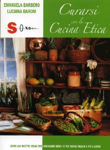 BARBERO-BARONI, Curarsi con la cucina etica