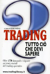 KWONG EDDIE, Trading tutto ci che devi sapere