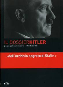 EBERLE-UHL, Il dossier Hitler. Dall