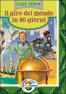 VERNE JULES, Il giro del mondo in 80 giorni