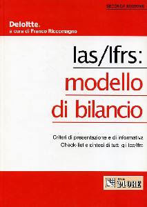 RICCOMAGNO FRANCO, Ias/Ifrs: modello di bilancio