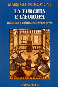 INTROVIGNE MASSIMO, La Turchia e l