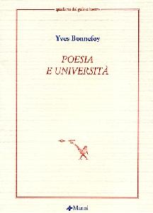 BONNEFOY YVES, Poesia e universit�