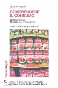 MINESTRONI LAURA, Comprendere il consumo