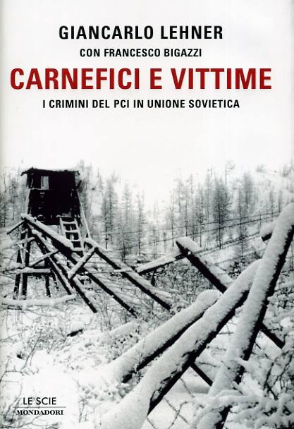 LEHNER-BIGAZZI, Carnefici e vittime