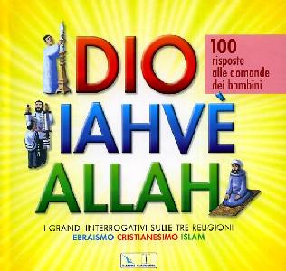AA.VV., Dio Iahv Allah