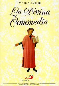 ALIGHIERI DANTE, DIVINA COMMEDIA. Testo, commento e parafrasi.