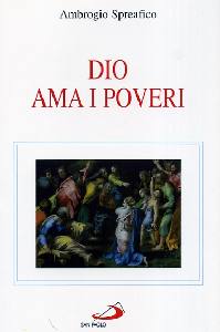 SPREAFICO AMBROGIO, Dio ama i poveri