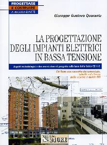QUARANTA GIUSEPPE G., Progettazione degli impianti elettrici in bt