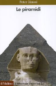 JANOSI PETER, Le piramidi