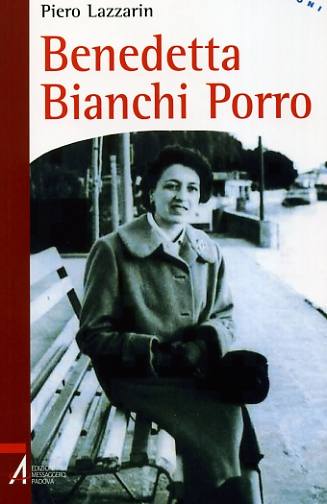 LAZZARIN PIERO, Benedetta Bianchi Porro