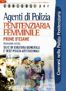 NISSOLINO PATRIZIA, Agenti di polizia penitenziaria femminile. Quiz