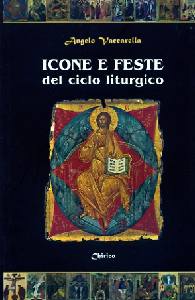 VACCARELLA ANGELO, Icone e feste del ciclo liturgico