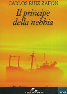 ZAFON CARLOS RUIZ, Il principe della nebbia