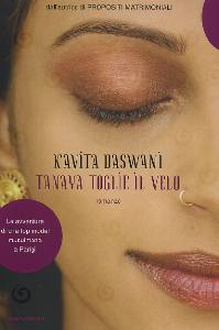 DASWANI KAVITA, Tanaya toglie il velo