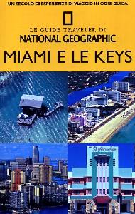 GUIDE TRAVELER, Miami e le Keys