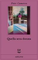 CAMERON PETER, Quella sera dorata