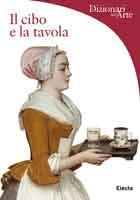 AA.VV., Il cibo e la tavola