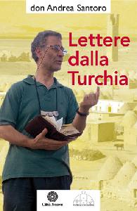 SANTORO ANDREA, Lettere dalla Turchia