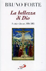 FORTE BRUNO, La bellezza di Dio