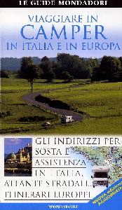 AA.VV., Viaggiare in camper in Italia e in Europa 2006