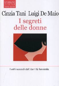 DE MAIO-TANI, I segreti delle donne