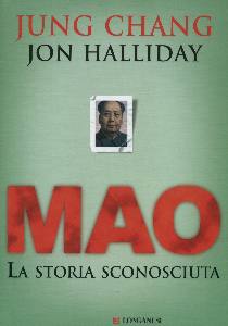 CHANG JUNG HALLIDAY, Mao. La storia sconosciuta