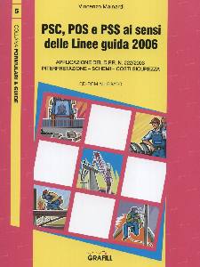 MAINARDI VINCENZO, PSC POS e PSS ai sensi delle Linee guida 2006