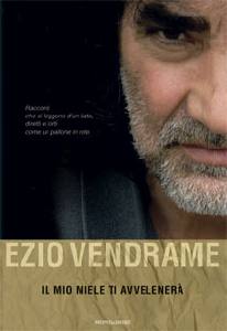 VENDRAME EZIO, Il mio miele ti avvelener