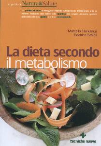 MANDATORI SAVIOLI, La dieta secondo il metabolismo