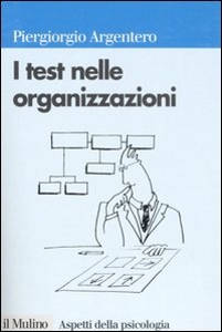 ARGENTERO PIERGIORGI, I test nelle organizzazioni