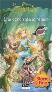FAIRIES, Una conchiglia in regalo