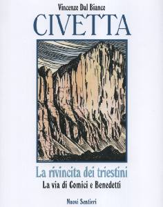 DAL BIANCO VINCENZO, Civetta la rivincita dei triestini