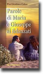 CABRA PIER GIORDANO, Parole di Maria e Giuseppe ai fidanzati