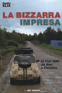 ELIA DANILO, La bizzarra impresa